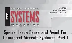 Volume 31: Number 7: Special Issue Sense and Avoid For Unmanned Aircraft Systems: Part I