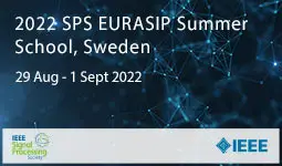 2022 SPS EURASIP Summer School, 29 Aug-1 Sept 2022, Sweden - Presentation Videos Product Bundle