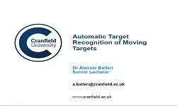 Automatic Target Recognition of Moving Targets