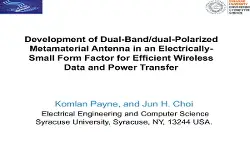Development of Dual-Band dual Polarized Metamaterial Antenna in an Electrically Small Form Factor for Efficient Wireless Data and Power Transfer
