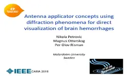 Antenna applicator concepts using diffraction phenomena for direct visualization of brain hemorrhages