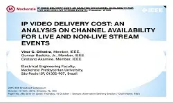 IP Video Delivery Cost: An Analysis on Channel Availability for Live and Non Live Stream Events Slides