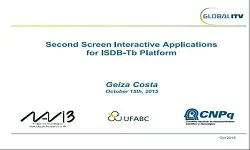 Second Screen Interactive Applications for ISDB-Tb Platform Slides