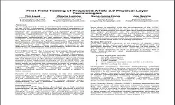 First Field Testing of Proposed ATSC 3.0 Physical Layer Technologies Paper