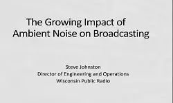 The Growing Impact of Ambient Noise on Broadcasting Slides