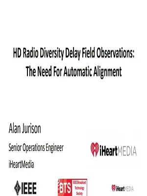 HD Radio Diversity Delay Field Observations: The Need For Automatic Alignment Slides