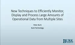 New Techniques to Efficiently Monitor, Display and Process Large Amounts of Operational Data from Multiple Sites Slides