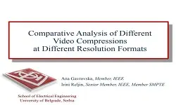 Comparative Analysis of Different Video Compressions at Different Resolution Formats Slides