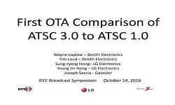 First OTA Comparison of ATSC 3.0 to ATSC 1.0 Paper