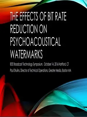 The Effects of Bit Rate Reduction on Psychoacoustical Watermarks Slides