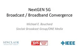NextGEN 5G Broadcast Broadband Convergence