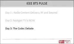 IEEE BTS PULSE Day 3 - The Codec Debate Video and Handout PDF Bundle