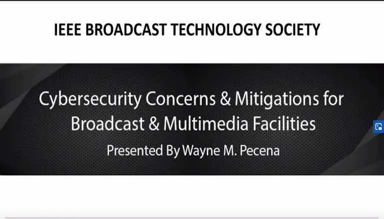 Cybersecurity Concerns and Mitigations for Broadcast and Multimedia Facilities