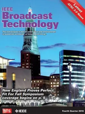 Broadcast Technology Society Newsletter: Fourth Quarter 2016