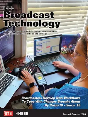 Broadcast Technolgy Society Newsletter: Second Quarter 2020