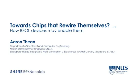 Towards Chips that Rewire Themselves? …How Novel Material-System Co-Design Can Enable Them Slides