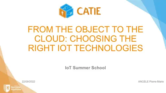 From the object to the cloud: choosing the right IoT technologies