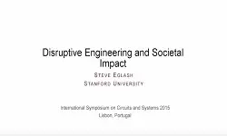 Disruptive Engineering and Societal Impact