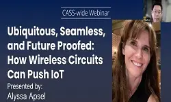 Ubiquitous, Seamless, and Future Proofed: How Wireless Circuits Can Push IoT