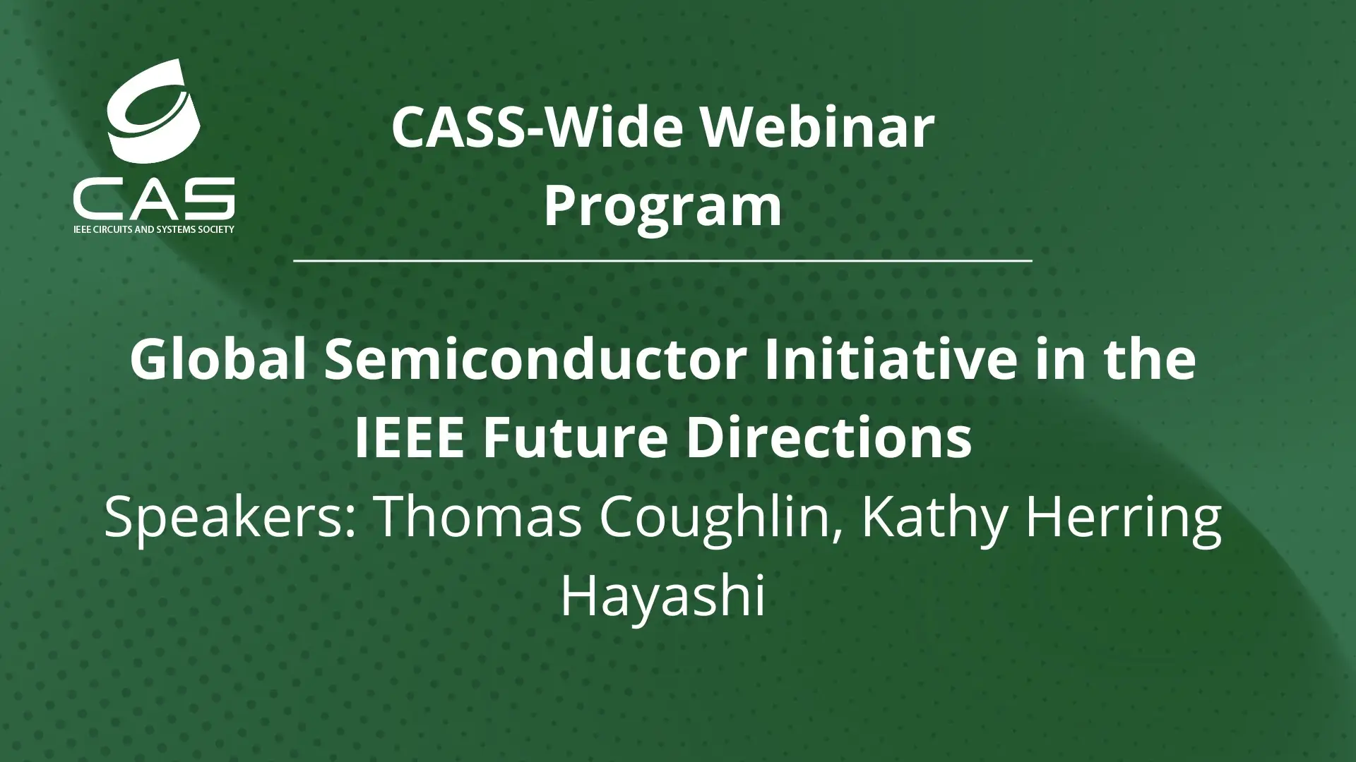 Global Semiconductor Initiative in the IEEE Future Directions