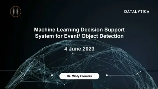 Machine Learning Decision Support System for Event/ Object Detection