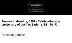 Fernando Gomide, 1992 - Celebrating the centenary of Lotfi A. Zadeh (1921-2017)