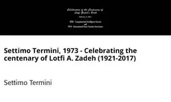 Settimo Termini, 1973 - Celebrating the centenary of Lotfi A. Zadeh (1921-2017)