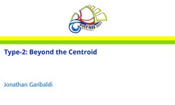 Type-2: Beyond the Centroid