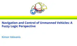 Navigation and Control of Unmanned Vehicles: A Fuzzy Logic Perspective