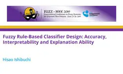Fuzzy Rule-Based Classifier Design: Accuracy, Interpretability and Explanation Ability