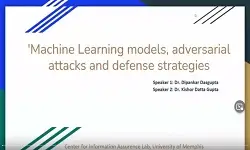 Tutorials: Machine Learning Models, Adversarial Attacks and Defense Strategies