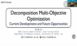 Tutorials: Decomposition Multi-Objective Optimization: Current Developments and Future Opportunities