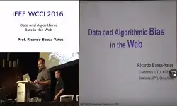 Data and Algorithmic Bias in the Web - Ricardo Baeza-Yates - WCCI 2016
