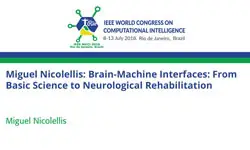 Miguel Nicolellis: Brain-Machine Interfaces: From Basic Science to Neurological Rehabilitation