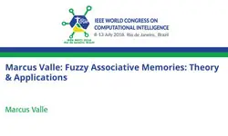 Marcus Valle: Fuzzy Associative Memories: Theory & Applications