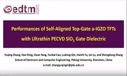 Performances of Self-Aligned Top-Gate a-IGZO TFTs with Ultrathin PECVD SiO2 Gate Dielectric