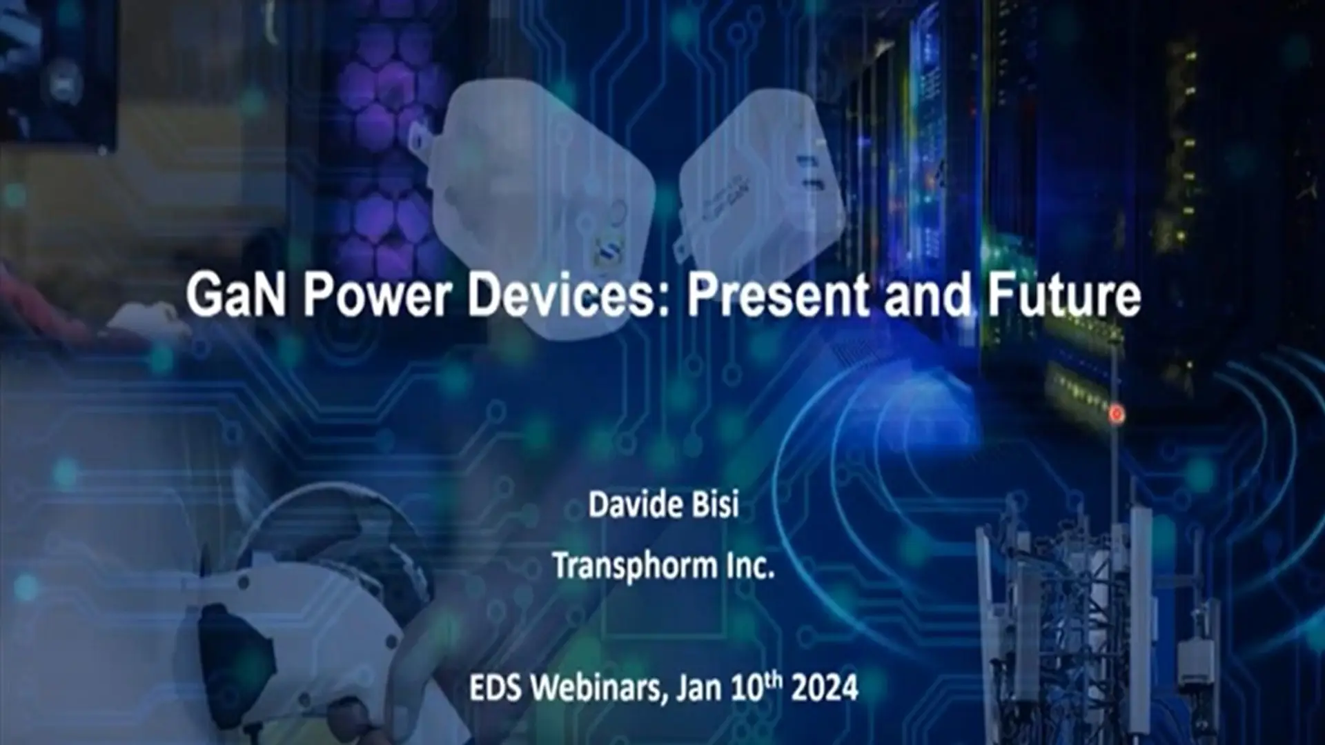 GaN Power Devices: Present and Future