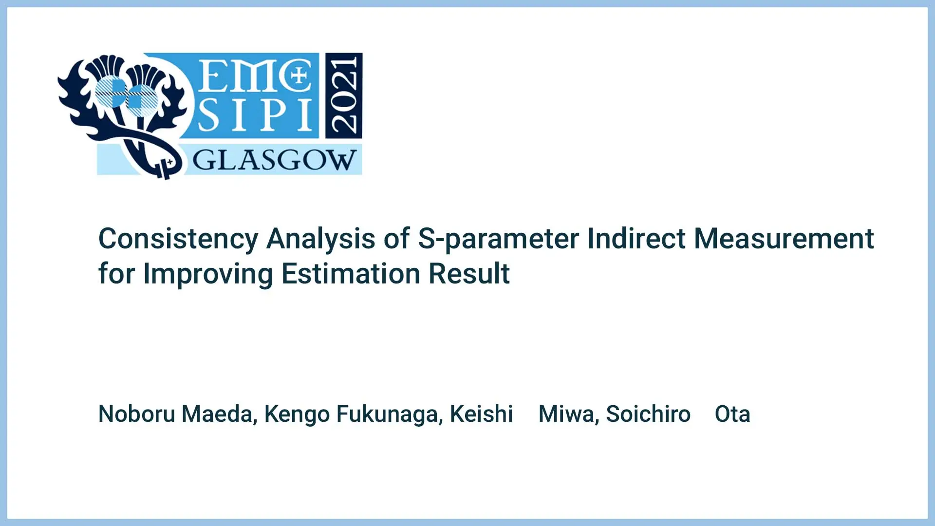 Consistency Analysis of S-parameter Indirect Measurement for Improving Estimation Result