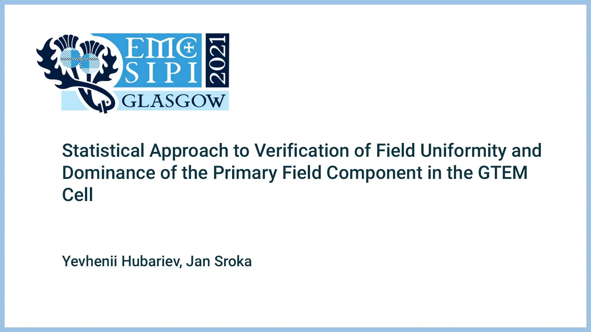 Statistical Approach to Verification of Field Uniformity and Dominance of the Primary Field Component in the GTEM Cell