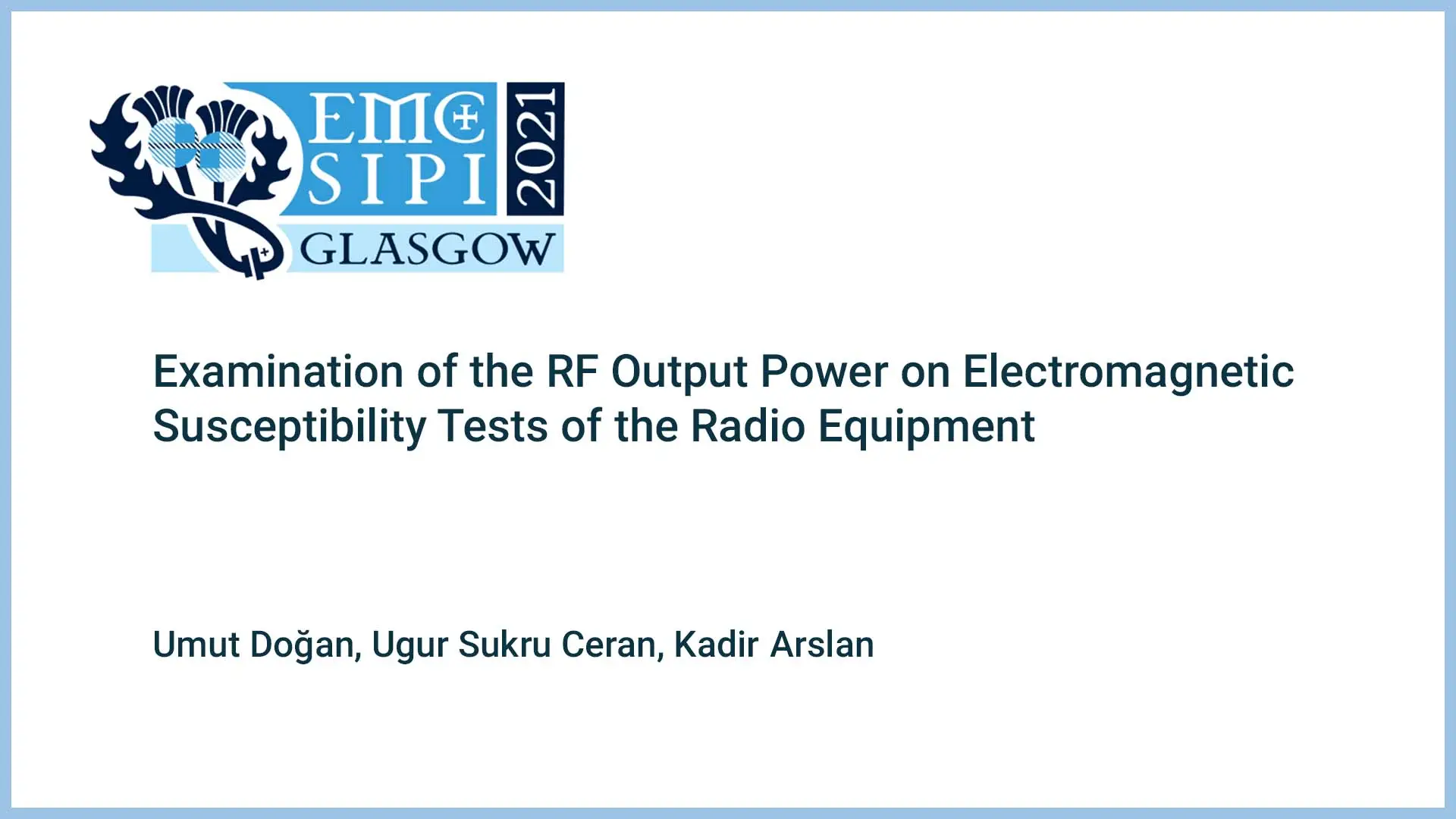 Examination of the RF Output Power on Electromagnetic Susceptibility Tests of the Radio Equipment