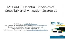 SLIDES:  MO-AM-1 Essential Principles of Cross Talk and Mitigation Strategies