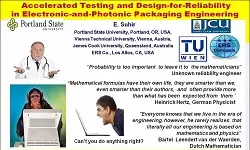 Accelerated Testing and Design for Reliability in Electronic and Photonic Packaging Engineering