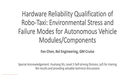 Hardware Reliability Qualification Of Robo-Taxi: Environmental Stress And Failure Modes For Autonomous Vehicle Modules/Components