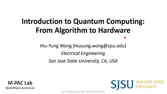 Introduction to Quantum Computing: From Algorithm to Hardware (QC-DCEP)