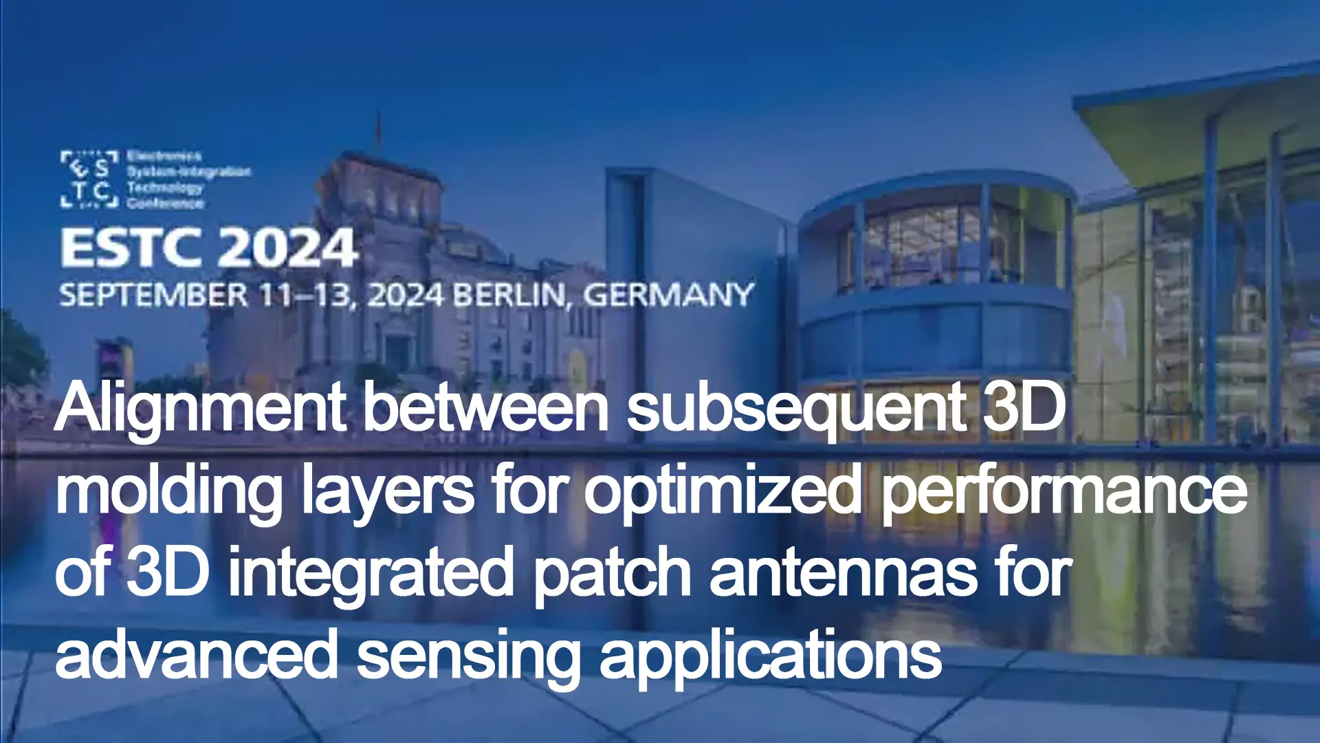 Alignment between subsequent 3D molding layers for optimized performance of 3D integrated patch antennas for advanced sensing applications