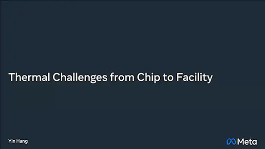 Thermal Challenges and Opportunities: From Chip to Facility (video)