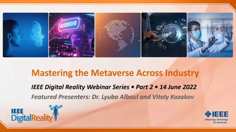 Mastering the Metaverse Across Industry (Part 2 of 2)