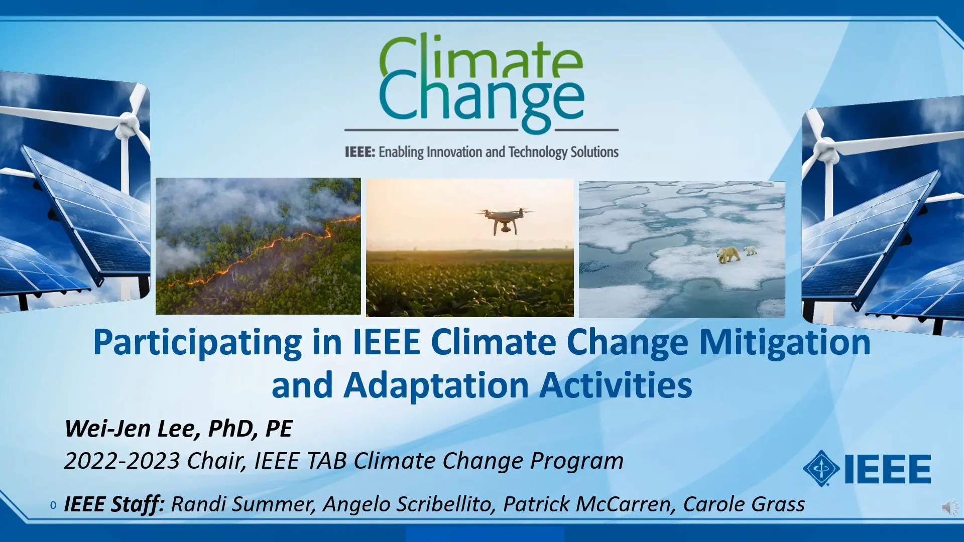 IEEE OFCCT 2023: Keynote 2.1: Participating in IEEE Climate Change Mitigation and Adaption Activities