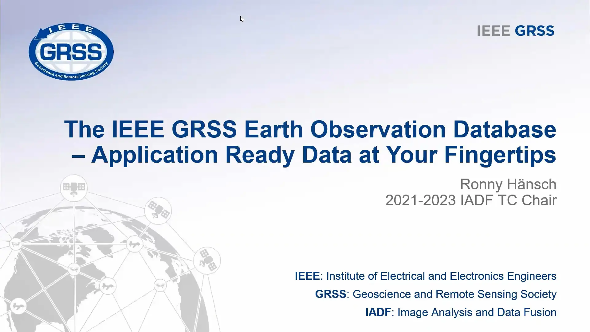 IEEE OFCCT 2023: Keynote 3.4: The IEEE GRSS Earth Observation Database - Application Ready Data at Your Fingertips