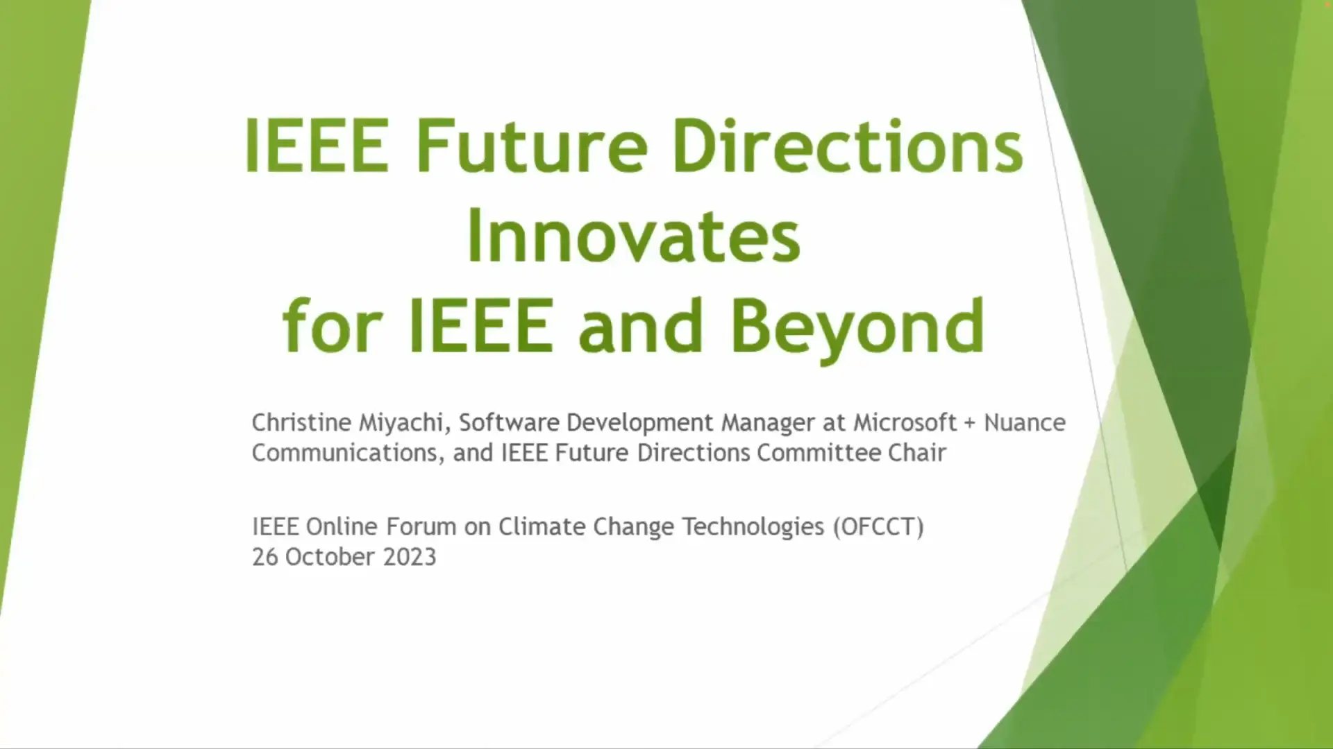 IEEE OFCCT 2023: Keynote 4.1: IEEE Future Directions Innovates for IEEE and Beyond